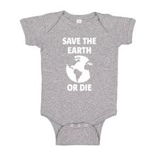 Baby Onesie Save the Earth or Die 100% Cotton Infant Bodysuit