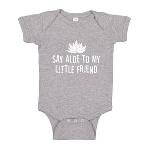 Baby Onesie Say Aloe to my Little Friend 100% Cotton Infant Bodysuit