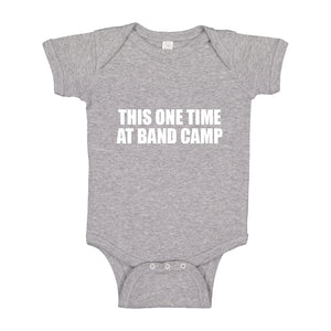 Baby Onesie This One Time at Band Camp 100% Cotton Infant Bodysuit