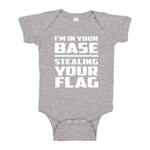 Baby Onesie I'm In Your Base Stealing Your Flag 100% Cotton Infant Bodysuit