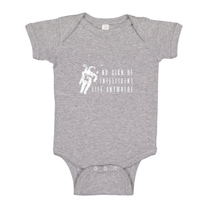 Baby Onesie No Sign of Intelligent Life 100% Cotton Infant Bodysuit