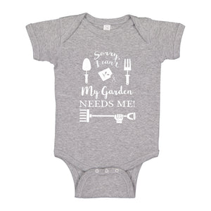 Baby Onesie I Can't My Garden Needs Me! 100% Cotton Infant Bodysuit