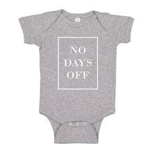 Baby Onesie No Days Off Ever 100% Cotton Infant Bodysuit
