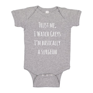 Baby Onesie Trust Me, I Watch Greys 100% Cotton Infant Bodysuit