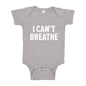 Baby Onesie I Can't Breathe 100% Cotton Infant Bodysuit