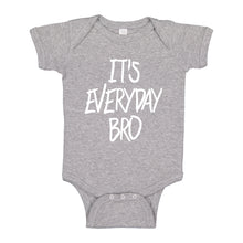 Baby Onesie Its Anyday Bro 100% Cotton Infant Bodysuit
