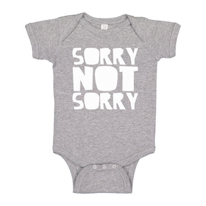 Baby Onesie Sorry, Not Sorry. 100% Cotton Infant Bodysuit