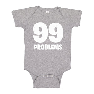 Baby Onesie 99 Problems 100% Cotton Infant Bodysuit
