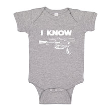 Baby Onesie I Know 100% Cotton Infant Bodysuit