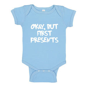 Baby Onesie Okay but first, presents. 100% Cotton Infant Bodysuit