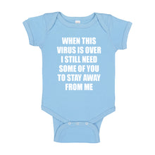 Baby Onesie When this virus is over. 100% Cotton Infant Bodysuit