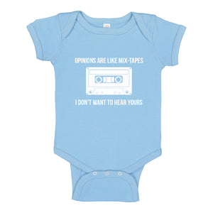 Baby Onesie Opinions are like Mixtapes 100% Cotton Infant Bodysuit