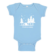 Baby Onesie I'd Rather be Camping 100% Cotton Infant Bodysuit