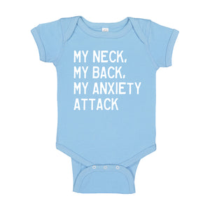 Baby Onesie My Neck, My Back, My Anxiety Attack 100% Cotton Infant Bodysuit