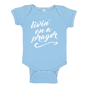 Baby Onesie Livin on a Prayer 100% Cotton Infant Bodysuit