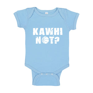Baby Onesie Kawhi Not? 100% Cotton Infant Bodysuit
