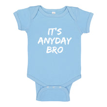 Baby Onesie Its Any Day Bro 100% Cotton Infant Bodysuit