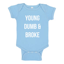 Baby Onesie Young Dumb & Broke 100% Cotton Infant Bodysuit