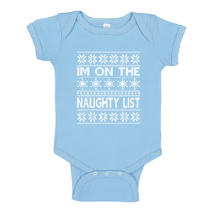Baby Onesie Im on the Naughty List 100% Cotton Infant Bodysuit