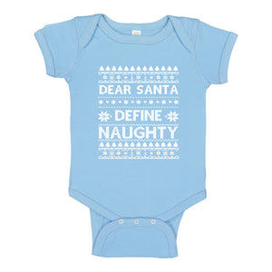 Baby Onesie Dear Santa Define Naughty 100% Cotton Infant Bodysuit