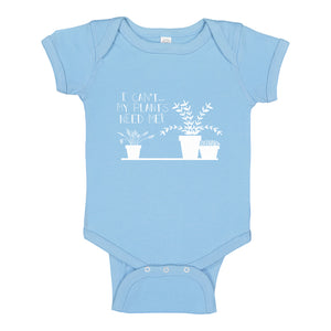 Baby Onesie I Can't My Plants Need Me! 100% Cotton Infant Bodysuit