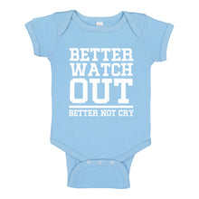 Baby Onesie Better Watch Out Better Not Cry 100% Cotton Infant Bodysuit