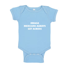 Baby Onesie MAGA Mexicans Always Get Across 100% Cotton Infant Bodysuit