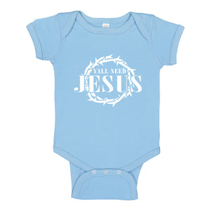 Baby Onesie Yall Need Jesus 100% Cotton Infant Bodysuit