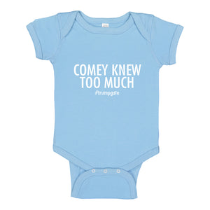 Baby Onesie Comey Knew Too Much 100% Cotton Infant Bodysuit