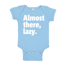 Baby Onesie Almost there, lazy. 100% Cotton Infant Bodysuit