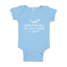 Baby Onesie Who the Hell Do You Think I Am!? 100% Cotton Infant Bodysuit