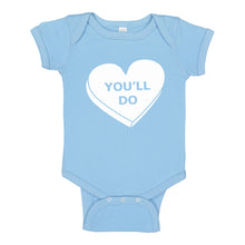 Baby Onesie You'll Do Valentines Day 100% Cotton Infant Bodysuit