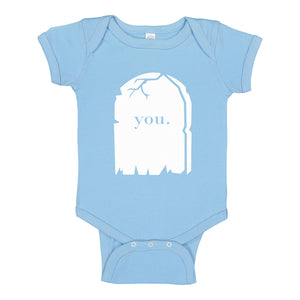 Baby Onesie You're Dead to Me 100% Cotton Infant Bodysuit