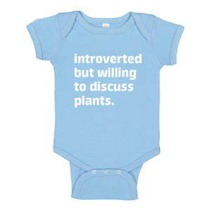 Baby Onesie Introverted But Willing to Discuss Plants 100% Cotton Infant Bodysuit