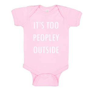 Baby Onesie Too Peopley Outside 100% Cotton Infant Bodysuit