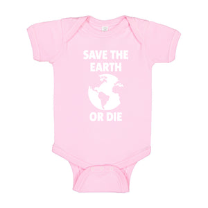 Baby Onesie Save the Earth or Die 100% Cotton Infant Bodysuit