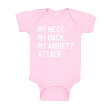 Baby Onesie My Neck, My Back, My Anxiety Attack 100% Cotton Infant Bodysuit