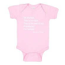 Baby Onesie This is the End of my Presidency 100% Cotton Infant Bodysuit