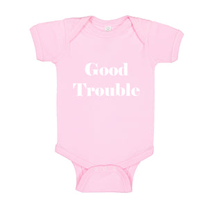 Baby Onesie Good Trouble 100% Cotton Infant Bodysuit
