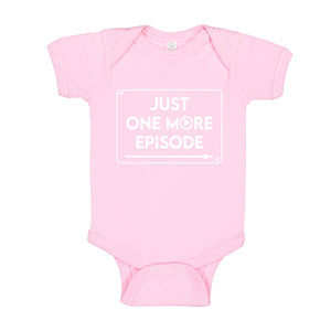 Baby Onesie Just one more episode. 100% Cotton Infant Bodysuit
