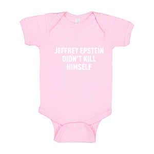 Baby Onesie Jeffrey Epstein Didn't Kill Himself 100% Cotton Infant Bodysuit
