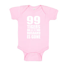 Baby Onesie I got 99 Tigers 100% Cotton Infant Bodysuit
