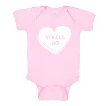 Baby Onesie You'll Do Valentines Day 100% Cotton Infant Bodysuit