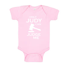 Baby Onesie Only JUDY can JUDGE ME 100% Cotton Infant Bodysuit