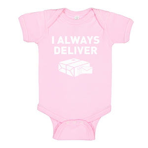 Baby Onesie I Always Deliver 100% Cotton Infant Bodysuit