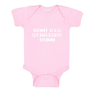 Baby Onesie Don't Dig Straight Down 100% Cotton Infant Bodysuit