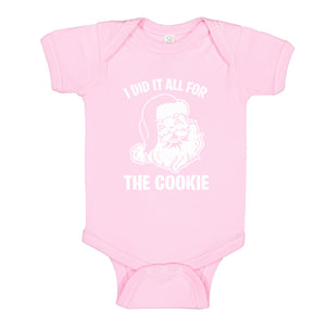 Baby Onesie I did it all for the Cookie 100% Cotton Infant Bodysuit