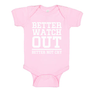 Baby Onesie Better Watch Out Better Not Cry 100% Cotton Infant Bodysuit