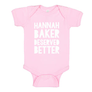 Baby Onesie Hannah Baker Deserved Better 100% Cotton Infant Bodysuit