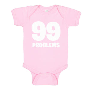 Baby Onesie 99 Problems 100% Cotton Infant Bodysuit